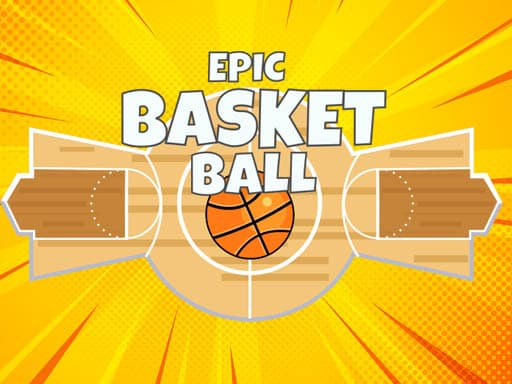 Epic Basketball game screenshot - sports - Free online game