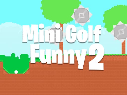 Mini Golf Funny 2游戏截图 - arcade - 免费在线游戏