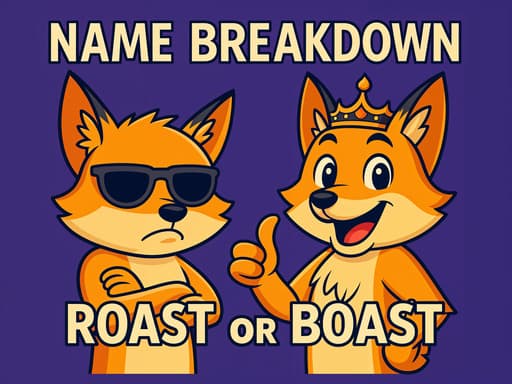 Name Breakdown Roast Or Boast game screenshot - puzzles - Free online game
