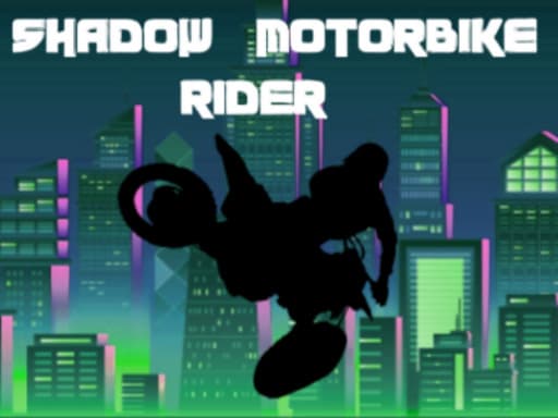 Shadow Motorbike Rider游戏截图 - racing - 免费在线游戏