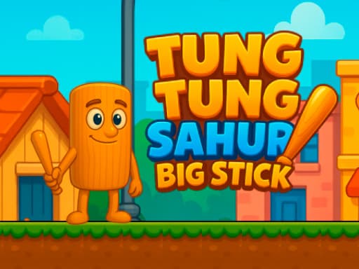 Tung Tung Sahur Big Stick game screenshot - arcade - Free online game