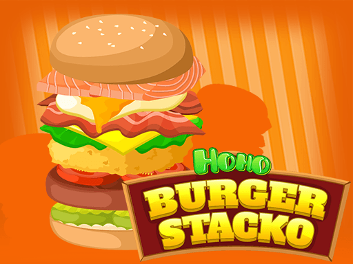 Hoho's Burger Stacko game screenshot - cooking - Free online game