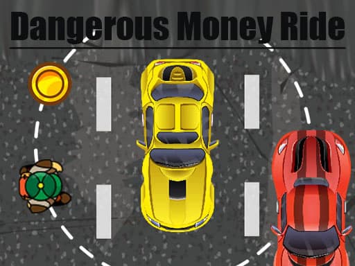 Dangerous Money Ride游戏截图 - racing - 免费在线游戏
