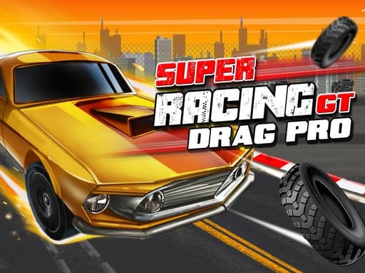 Super Racing GT : Drag Pro游戏截图 - racing - 免费在线游戏