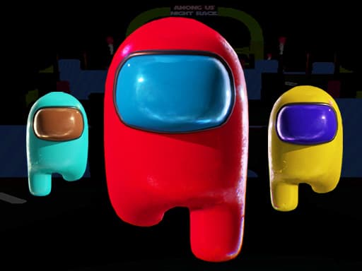 Among Us Night Race game screenshot - 3d - Free online game