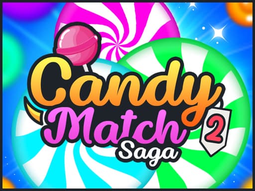 Candy Match Sagas 2 game screenshot - hypercasual - Free online game