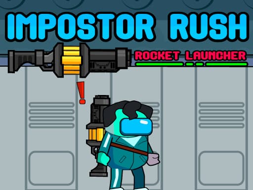 Impostor Rush Rocket Launcher game screenshot - shooting - Free online game