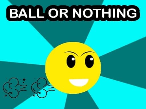 Ball Or Nothing游戏截图 - arcade - 免费在线游戏