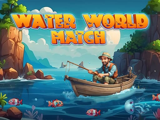 Water World Match游戏截图 - puzzles - 免费在线游戏