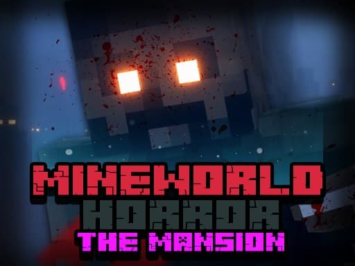 MineWorld Horror The Mansion game screenshot - adventure - Free online game
