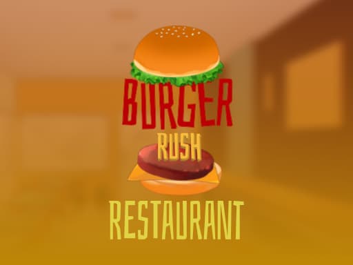 Burger Rush Restaurant game screenshot - cooking - Free online game